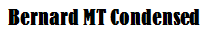 Bernard MT Condensed